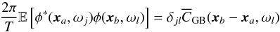 \begin{equation} \label{eq:GB_model} \frac{2\pi}{T}\EW{\phi^{\ast}(\xv_a,\omega_j) \phi(\xv_b,\omega_l)} = \delta_{jl}\Ecc_{\rm GB}(\xv_b-\xv_a,\omega_l) \end{equation}