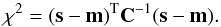\appendix \setcounter{section}{2} \begin{equation} \label{equ_GLSQ} \chi^2 = (\mathbf{s} - \mathbf{m})^\mathrm{T} \mathbf{C}^{-1} (\mathbf{s} - \mathbf{m}). \end{equation}