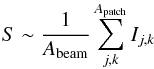 \appendix \setcounter{section}{2} \begin{equation} \label{equ_spectrum} S \sim \frac{1}{A_\mathrm{beam}} \sum_{j,k}^{A_\mathrm{patch}} I_{j,k} \end{equation}
