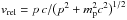 \hbox{$v_{\mathrm{rel}}=p\,c/\big(p^2+m_{\mathrm{p}}^2c^2\big)^{1/2}$}