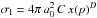 \hbox{$\sigma_{\mathrm{l}}=4\pi\,a_0^2\,C\,x(p)^D$}
