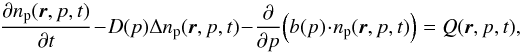 \begin{equation} \frac{\partial n_{\mathrm{p}}(\vec{r},p,t)}{\partial t} - D(p) \Delta n_{\mathrm{p}}(\vec{r},p,t) - \frac{\partial}{\partial p}\Big(b(p) \cdot n_{\mathrm{p}}(\vec{r},p,t) \Big) = Q(\vec{r},p,t), \label{transp_eq_large} \end{equation}