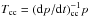 \hbox{$T_{\mathrm{cc}}=(\mathrm{d}p/\mathrm{d}t)^{-1}_{\mathrm{cc}}p$}