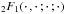 \hbox{$_{2}F_{1}(\cdot\,,\cdot\,;\cdot\,;\cdot)$}