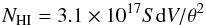 \begin{equation} N_{\rm HI} = 3.1 \times 10^{17} S{\rm d}V /\theta^2 \end{equation}