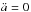 \hbox{$\ddot a = 0$}
