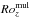 \hbox{$\Roz^\mathrm{mul}$}