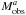\hbox{$M_{\rm obs}^{a}$}