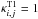 \hbox{$\kappa^{\text{T1}}_{i,j}=1$}