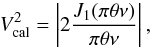 \begin{equation} V^2_{\text{cal}} = \left| 2\frac{J_{1}(\pi \theta \nu)}{\pi \theta \nu}\right|, \label{eqn:v2} \end{equation}