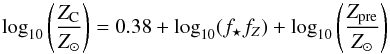 \begin{equation} \log_{10}\left(\frac{Z_{\rm C}}{Z_{\odot}} \right) = 0.38 + \log_{10}( f_\star f_Z) + \log_{10}\left(\frac{Z_{\rm pre}}{Z_{\odot}} \right) \label{fracZ} \end{equation}
