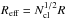 \hbox{$R_{\mathrm{eff}}=N_{\mathrm{cl}}^{1/2}R$}