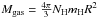 \hbox{$M_{\mathrm{gas}}= \frac{4\pi}{3} N_{\mathrm{H}}m_{\mathrm{H}}R^2$}