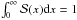 Mathematical equation: \hbox{$\int_{0}^\infty \mathcal{S}(x) {\rm d}x = 1$}