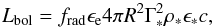 Mathematical equation: \begin{equation} L_\mathrm{bol} = f_\mathrm{rad} \epsilon_\mathrm{e} 4\pi R^2 \Gamma_*^2 \rho_* \epsilon_* c , \end{equation}