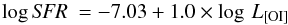 Mathematical equation: \begin{equation} \log {\it SFR}~= -7.03 + 1.0 \times \log\, L_{\text{[OI]}} \end{equation}