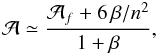 Mathematical equation: \begin{eqnarray} \Ab \simeq \frac{\Ab_f + 6 \, \beta/n^2}{1 + \beta}, \label{Eq:AbbeWithTrend} \end{eqnarray}