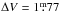 Mathematical equation: \hbox{$\Delta V=1\fm77$}