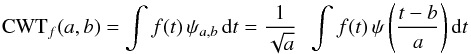 Mathematical equation: \begin{equation} {\rm{CWT}}{_f}(a,b)=\int{f(t)\,\psi_{a,b}\,{\rm{d}}t}=\frac{1}{\sqrt{a}}\,\,\,\int{f(t)\,\psi\left(\frac{t-b}{a}\right){\rm{d}}t} \label{continous} \end{equation}