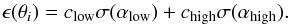Mathematical equation: \appendix \setcounter{section}{1} \begin{equation} \epsilon(\theta_i)=c_\mathrm{low}\sigma(\alpha_\mathrm{low})+c_\mathrm{high}\sigma(\alpha_\mathrm{high}). \end{equation}
