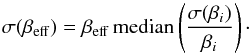 Mathematical equation: \appendix \setcounter{section}{1} \begin{equation} \label{eqn:tbs_beta_eff_error} \sigma(\beta_\mathrm{eff}) = \beta_\mathrm{eff}\,\mathrm{median}\left(\frac{\sigma(\beta_i)}{\beta_i}\right) \cdot \end{equation}
