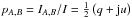 Mathematical equation: \hbox{$p_{A,B}=I_{A,B}/I=\half \left(q + {\rm j} u\right)$}