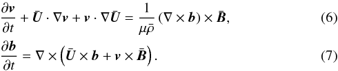 Mathematical equation: \begin{eqnarray} \label{eq_momen} && \frac{\partial {\vec{v}}}{\partial t} +\bar{\vec{U}}\cdot \nabla \vec{v} +\vec{v}\cdot\nabla\bar{\vec{U}} = \frac{1}{\mu \bar{\rho}}\left(\nabla\times \vec{b}\right) \times \bar{\vec{B}} , \\ \label{eq_Faraday} && \frac{\partial \vec{b}}{\partial t} = \nabla\times\left(\bar{\vec{U}}\times \vec{b} + \vec{v}\times \bar{\vec{B}} \right) . \end{eqnarray}