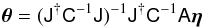 Mathematical equation: \begin{equation} \vec{\theta} = (\tens J^{\dag} \tens C^{-1} \tens J)^{-1} \tens J^{\dag} \tens C^{-1} \A \lcpar \label{eq:22} \end{equation}