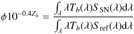 Mathematical equation: \begin{equation} \label{eq:2} \phi 10^{-0.4 \zp_b} = \frac{\int_\lambda \lambda T_b(\lambda) S_{\rm SN}(\lambda) {\rm d}\lambda} {\int_\lambda\lambda T_b(\lambda) S_{\rm ref} (\lambda) {\rm d}\lambda} \end{equation}