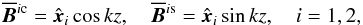 Mathematical equation: \begin{equation} \meanBB^{i{\rm c}}=\xxx_i\cos kz,\quad \meanBB^{i{\rm s}}=\xxx_i\sin kz,\quad i=1,2, \end{equation}