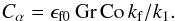 Mathematical equation: \begin{equation} C_\alpha=\epsfz\,\Gr\,\Co\,\kf/k_1. \label{Calp1} \end{equation}