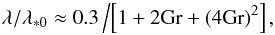 Mathematical equation: \begin{equation} \lambda/\lambda_{*0}\approx0.3\left/\left[1+2\Gr+(4\Gr)^2\right]\right.\!, \label{lamGrfit} \end{equation}
