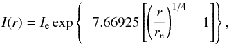 Mathematical equation: \begin{equation} I(r)=I_{\rm e} \exp\left\lbrace-7.66925\left[\left(\frac{r}{r_{\rm e}}\right)^{1/4}-1 \right] \right\rbrace, \label{Eq08} \end{equation}