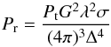 Mathematical equation: \begin{equation} P_{\rm r} = \frac{P_{\rm t} G^2 \lambda^2 \sigma}{(4\pi)^3\Delta^4} \end{equation}