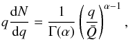 Mathematical equation: \begin{equation} q \frac{{\rm d}N}{{\rm d}q} = \frac{1}{\Gamma(\alpha)} \left( \frac{q}{\bar{Q}} \right)^{\alpha-1}, \label{Eq:CAK_dist} \end{equation}