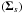 Mathematical equation: \hbox{$\left(\mathbf{\Sigma}_{s}\right)$}