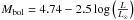 Mathematical equation: \hbox{$M_{\rm bol}=4.74-2.5\log\left(\frac{L}{L_{\odot}}\right)$}