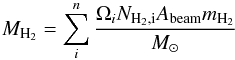 Mathematical equation: \begin{equation} \label{eq:col} M_{\rm H_2}=\sum_{i}^{n}\frac{\Omega_i N_{\rm H_2,i}A_{\rm beam}m_{\rm H_2}}{M_\odot} \end{equation}