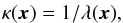 Mathematical equation: \begin{eqnarray} \label{eq:inverse lambda} \invlam(\vec{x})= {1}/{\lambda(\vec{x})}, \end{eqnarray}