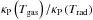 Mathematical equation: \hbox{$\kappa_\mathrm{P}\left(T_\mathrm{gas}\right)/\kappa_\mathrm{P}\left(T_\mathrm{rad}\right)$}