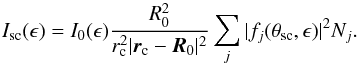 Mathematical equation: \begin{equation} \label{I_approx1} I_{\rm sc}(\epsilon) = I_{0}(\epsilon) \frac{R_{0}^2}{r_{\rm c}^{2} |\vec{r}_{\rm c} - \vec{R}_{0} |^2} \sum\limits_{j} | f_{j}(\theta_{\rm sc}, \epsilon) |^2 N_{j} . \end{equation}
