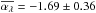 Mathematical equation: \hbox{$\overline{\alpha_\lambda}=-1.69\pm0.36$}