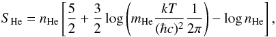 Mathematical equation: \begin{equation} S_{\rm He} = n_{\rm He} \left[{5 \over 2} + {3\over 2} \log \left(m_{\rm He} {kT\over {(\hbar c)^{2}}}{1\over 2\pi}\right)-\log n_{\rm He}\right], \end{equation}