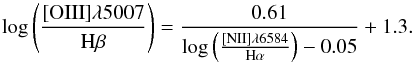 Mathematical equation: \begin{eqnarray*} \log{\left( \frac{[{\rm OIII}]\lambda5007}{{\rm H}\beta}\right)} =\frac{0.61}{\log{\left(\frac{[{\rm NII}]\lambda6584} {{\rm H}\alpha}\right)}-0.05}+1.3 . \end{eqnarray*}