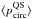 Mathematical equation: \hbox{$\langle p_{\rm{circ}}^{\rm{QS}} \rangle$}