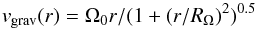 Mathematical equation: \begin{equation} \vv_{\rm grav}(r) = \Omega_0 r/ (1+(r/R_\Omega)^2)^{0.5} \end{equation}