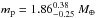 Mathematical equation: \hbox{$m_{\rm p} = 1.86_{-0.25}^{0.38}~M_\oplus$}