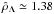 Mathematical equation: \hbox{$\hat{\rho}_{\Lambda}\simeq 1.38$}
