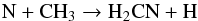 Mathematical equation: \begin{equation} \label{eq:H2cNformation} \text{N} + \text{CH}{_3} \to \text{H}{_2}\text{CN} + \text{H} \end{equation}
