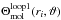 Mathematical equation: \hbox{$\Theta_\text{mol}^\text{loop1}(r_i,\vartheta)$}
